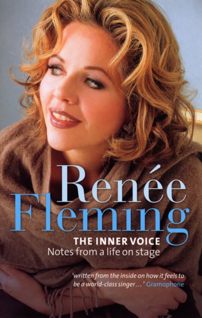 Renee Fleming: The Inner Voice, Paperback / softback Book