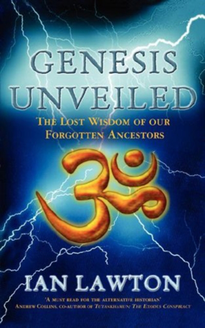 Genesis Unveiled : The Lost Wisdom of our Forgotten Ancestors, Paperback / softback Book