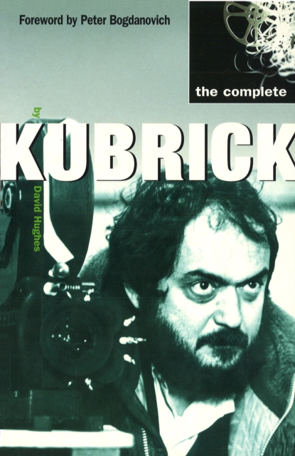 The Complete Kubrick, Paperback / softback Book