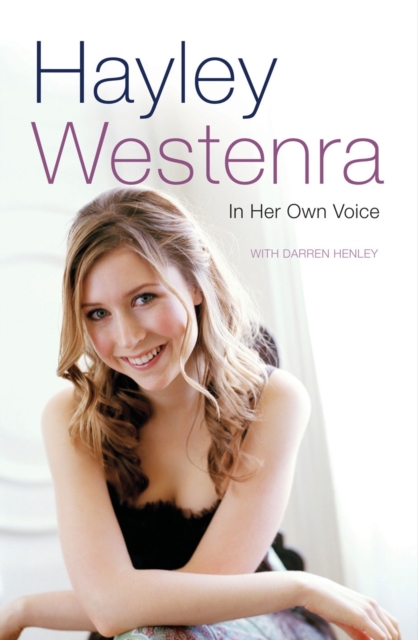 Hayley Westenra : In Her Own Voice, EPUB eBook