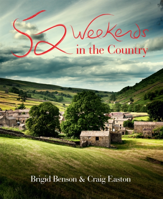 52 Weekends in the Country, Paperback / softback Book