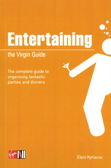 Entertaining: The Virgin Guide, Paperback / softback Book