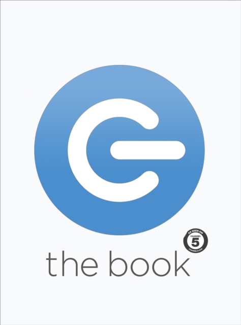 The Gadget Show : The Shiny New Book, Hardback Book