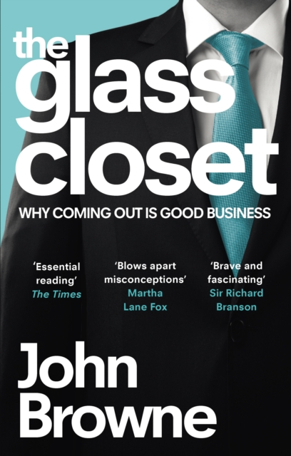 The Glass Closet : Why Coming Out is Good Business, EPUB eBook