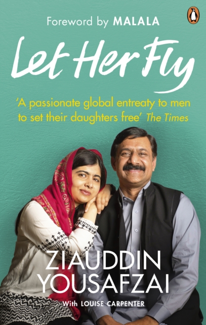 Let Her Fly : A Father’s Journey and the Fight for Equality, Paperback / softback Book