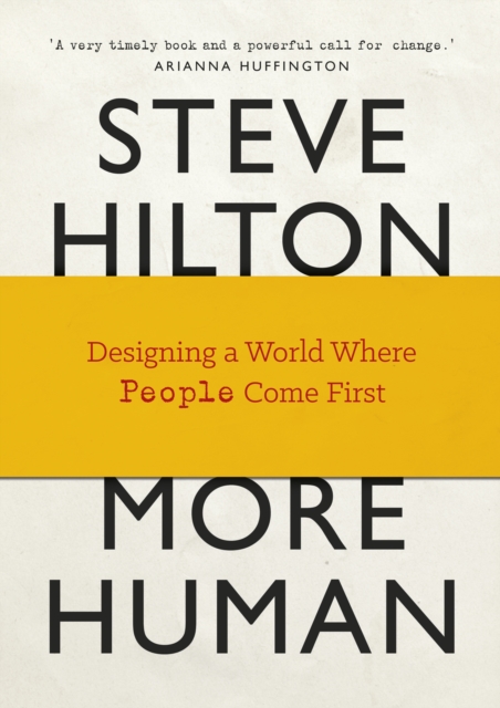 More Human : Designing a World Where People Come First, Hardback Book