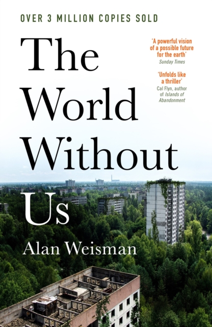 The World Without Us, Paperback / softback Book