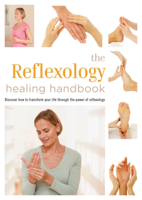 Healing Handbooks: Reflexology for Everyday Living, Paperback Book