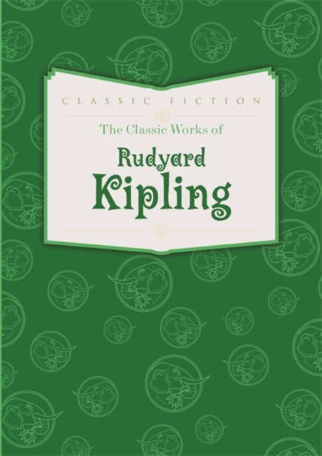 The Classic Works of Rudyard Kipling, Hardback Book