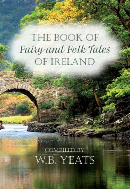 Fairy and Folk Tales of Ireland, Paperback / softback Book