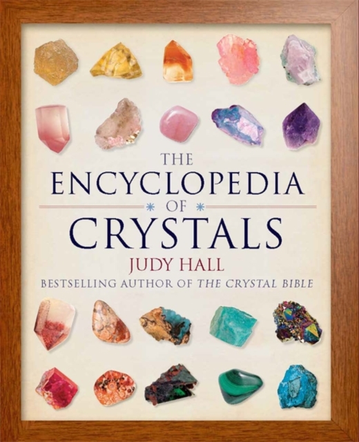 The Encyclopedia of Crystals, New Edition, Hardback Book