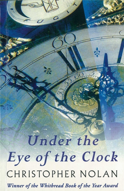 Under The Eye Of The Clock, Paperback / softback Book