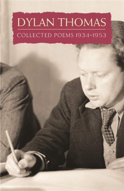 Collected Poems: Dylan Thomas, Paperback / softback Book
