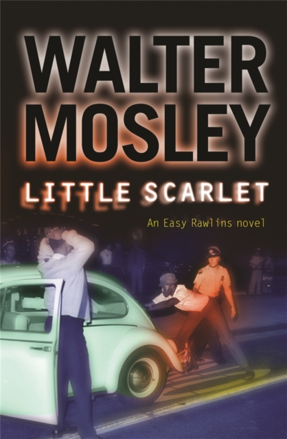 Little Scarlet : Easy Rawlins 9, Paperback / softback Book