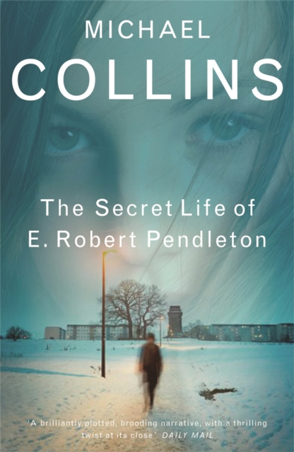 The Secret Life of E. Robert Pendleton, Paperback / softback Book