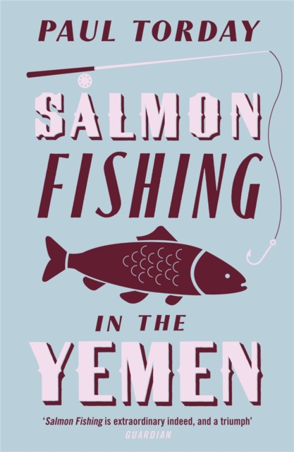 Salmon Fishing in the Yemen, Paperback / softback Book