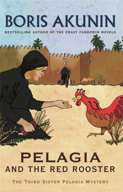 Pelagia And The Red Rooster : The Third Sister Pelagia Mystery, Paperback / softback Book