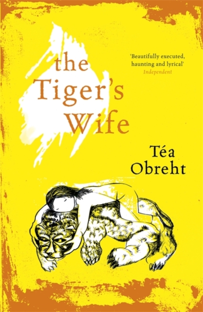 The Tiger's Wife, Paperback / softback Book