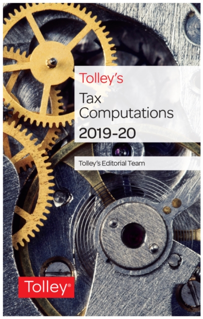 Tolley's Tax Computations 2019-20, Paperback / softback Book