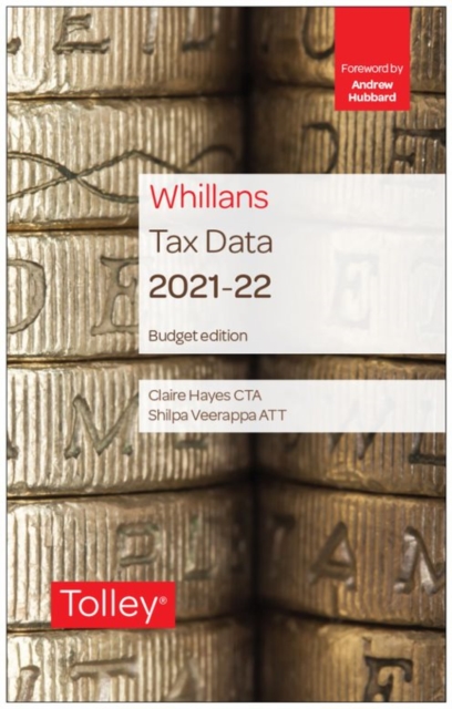 Tolley's Tax Data 2021-22 (Budget edition), Spiral bound Book