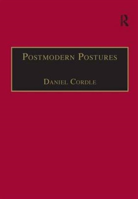 Postmodern Postures : Literature, Science and the Two Cultures Debate, Hardback Book
