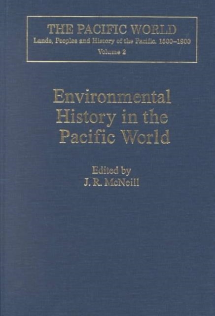 Environmental History in the Pacific World, Hardback Book