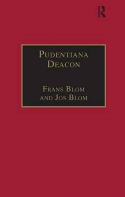 Pudentiana Deacon : Printed Writings 1500-1640: Series I, Part Three, Volume 4, Hardback Book
