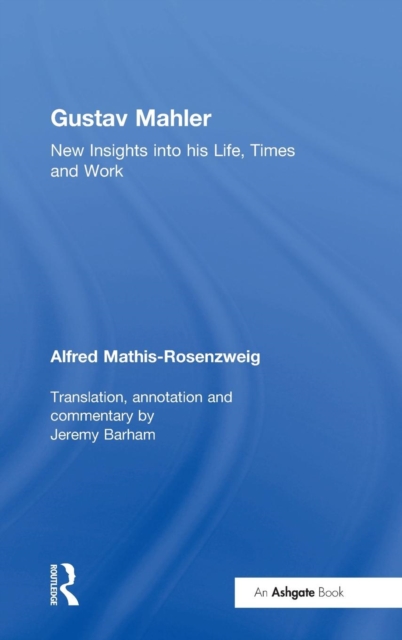 Perspectives on Gustav Mahler : Alfred Mathis-Rosenzweig, Hardback Book