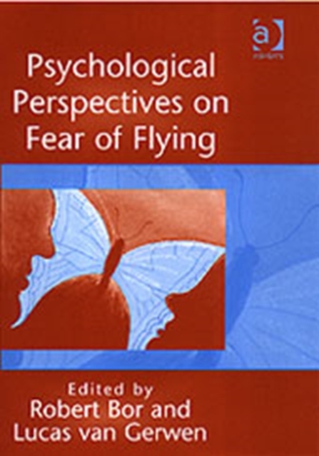 Psychological Perspectives on Fear of Flying, Hardback Book