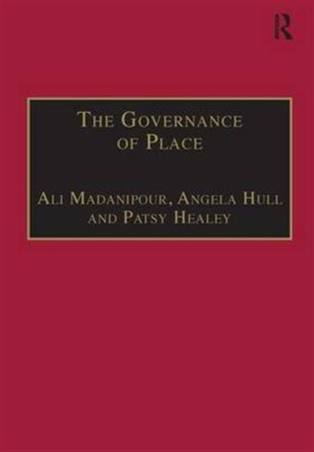 The Governance of Place : Space and Planning Processes, Hardback Book
