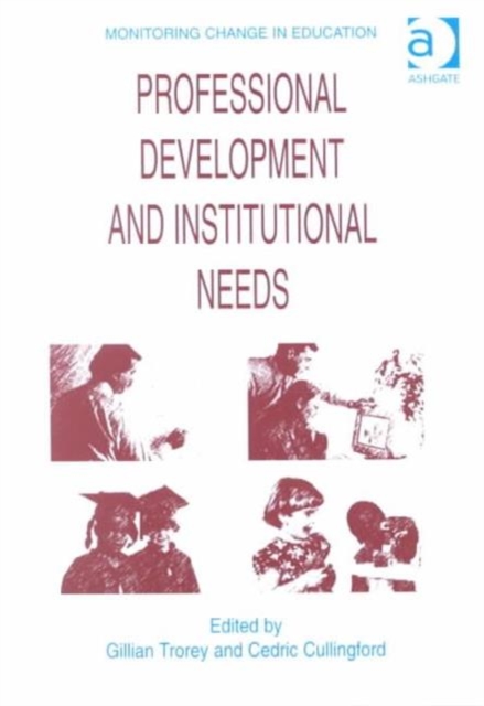 Professional Development and Institutional Needs, Hardback Book
