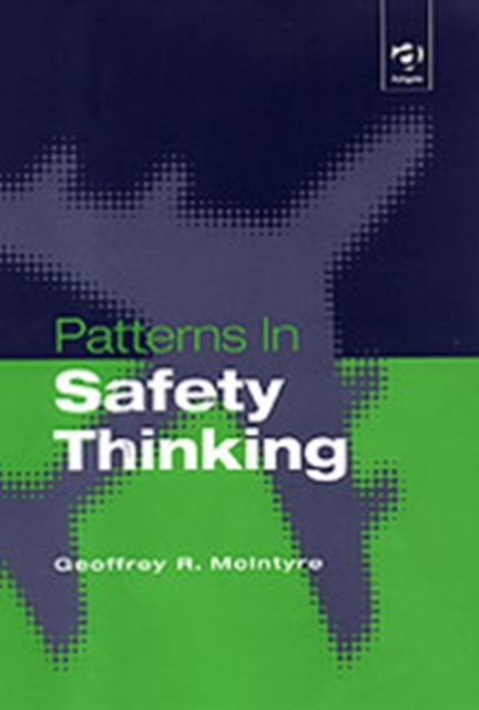 Patterns In Safety Thinking : A Literature Guide to Air Transportation Safety, Hardback Book