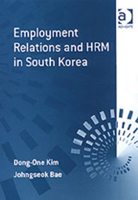 Employment Relations and HRM in South Korea, Hardback Book