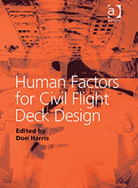 Human Factors for Civil Flight Deck Design, Hardback Book