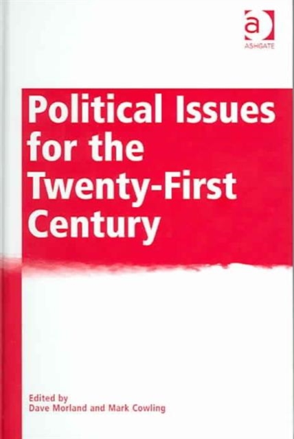 Political Issues for the Twenty-First Century, Hardback Book