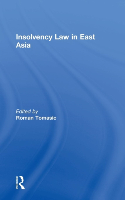 Insolvency Law in East Asia, Hardback Book