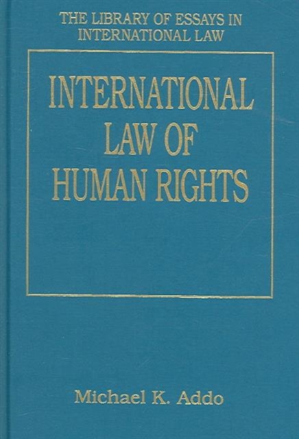 International Law of Human Rights, Hardback Book