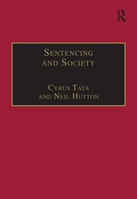Sentencing and Society : International Perspectives, Hardback Book