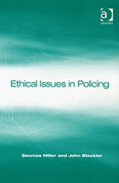 Ethical Issues in Policing, Hardback Book
