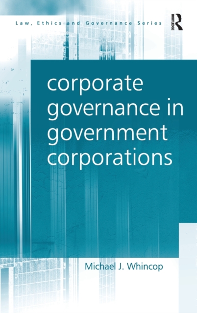 Corporate Governance in Government Corporations, Hardback Book