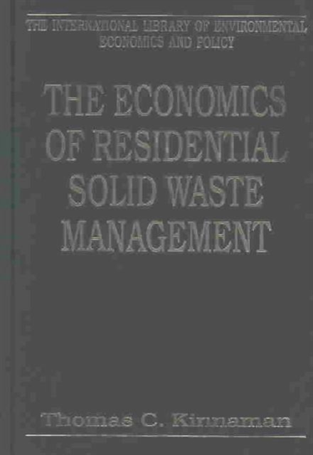 The Economics of Residential Solid Waste Management, Hardback Book