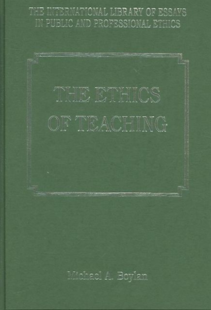 The Ethics of Teaching, Hardback Book