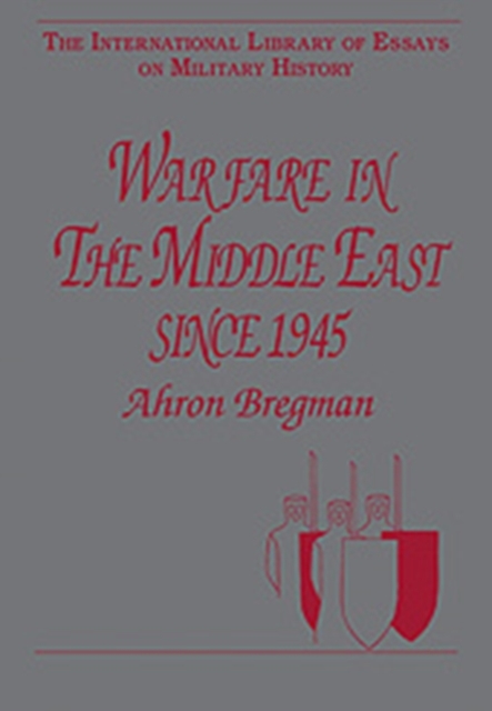 Warfare in the Middle East since 1945, Hardback Book