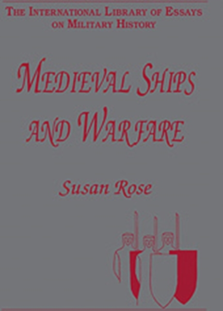 Medieval Ships and Warfare, Hardback Book