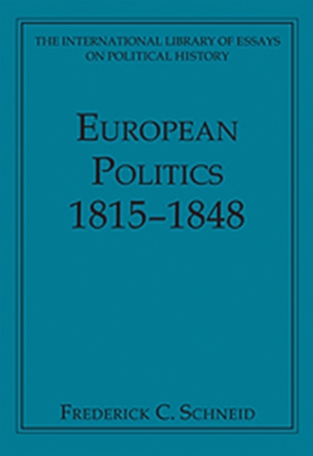European Politics 1815–1848, Hardback Book