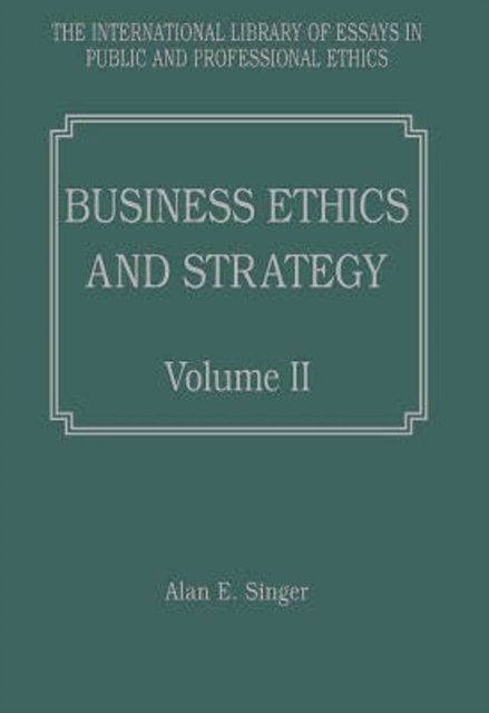 Business Ethics and Strategy, Volumes I and II, Multiple-component retail product Book