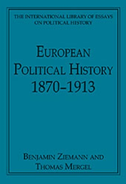 European Political History 1870–1913, Hardback Book