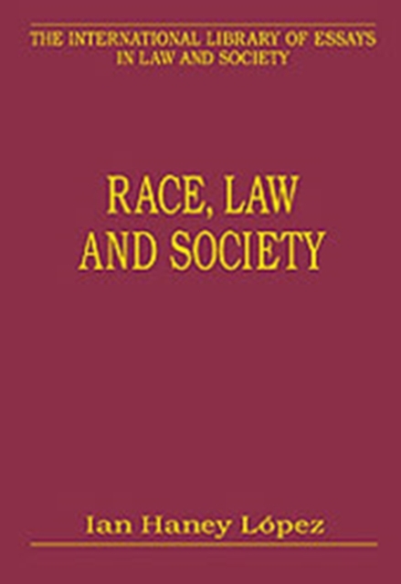 Race, Law and Society, Hardback Book