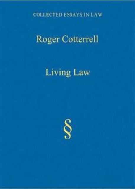 Living Law : Studies in Legal and Social Theory, Hardback Book