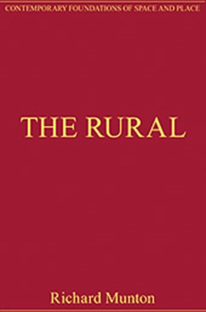 The Rural : Critical Essays in Human Geography, Hardback Book